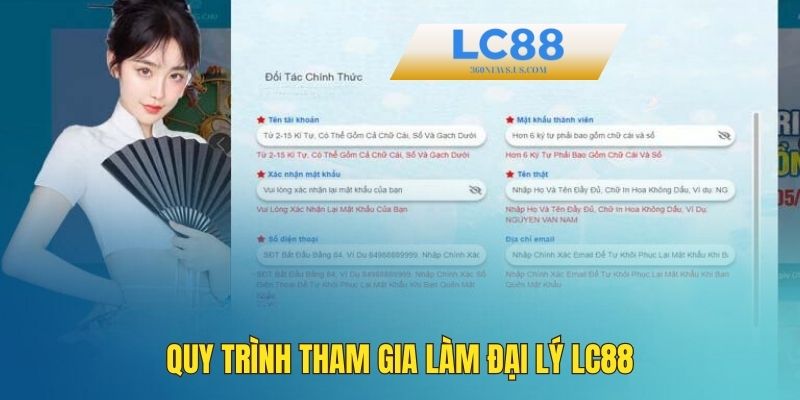 Quy trình các bước đăng ký làm đại lý tại LC88