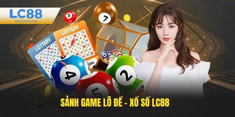 Lô đề - Xổ số với cơ hội nhận thưởng lớn
