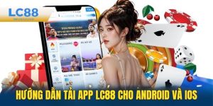 Tải app LC88